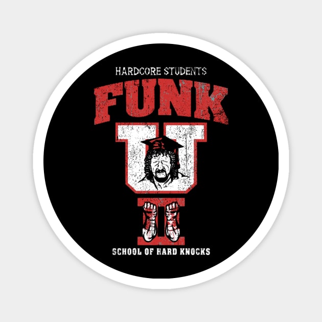 Terry Funk School of Hard Knocks Magnet by craftydoartist